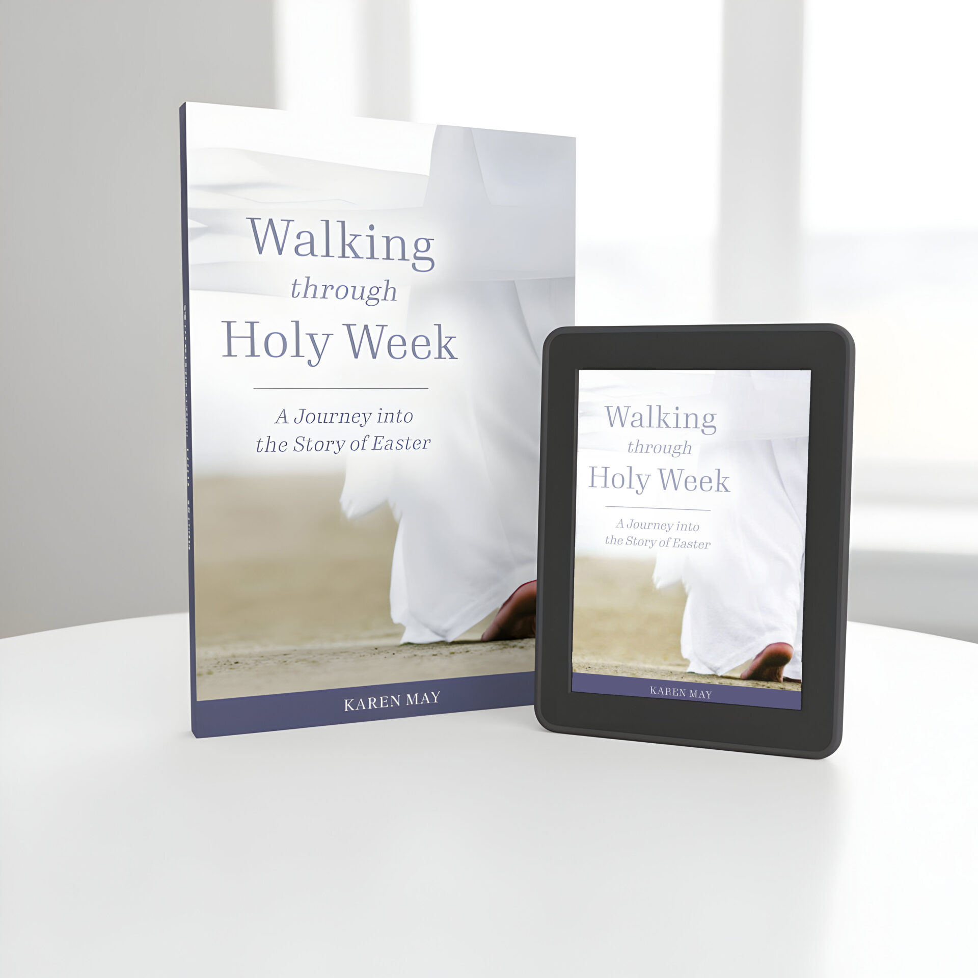 Print & Digital Editions of Walking Through Holy Week Books